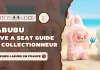Labubu Have a Seat – Guide du Collectionneur & Figurines Labubu en France